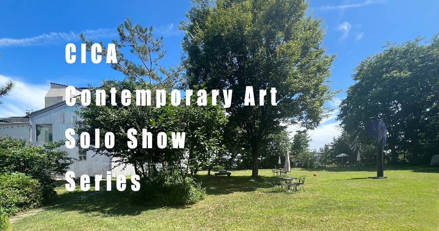 CICA Contemporary Art Solo Show Series Fall 2026