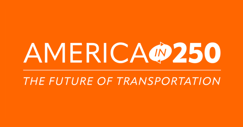 America in 250: The Future of Transportation